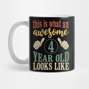 This is What an Awesome 4 Year Old Birthday Gift Mug